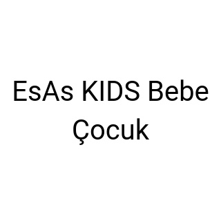 EsAs KIDS Bebe Çocuk