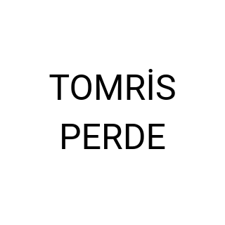 TOMRİS PERDE