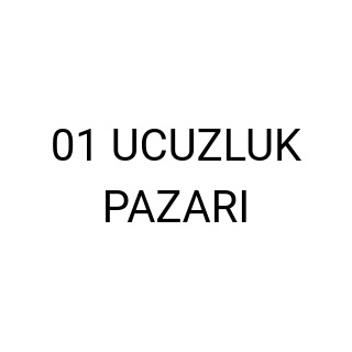 01 UCUZLUK PAZARI