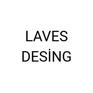 LAVES DESİNG