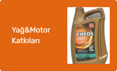 Yağ&Motor Katkıları