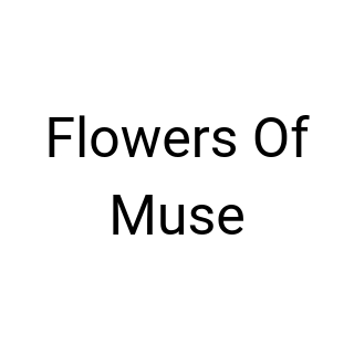Flowers Of Muse