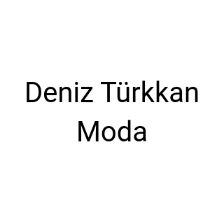 Deniz Türkkan Moda