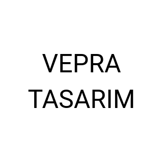 VEPRA TASARIM