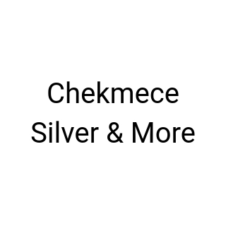 Chekmece Silver & More
