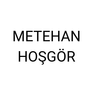 METEHAN HOŞGÖR