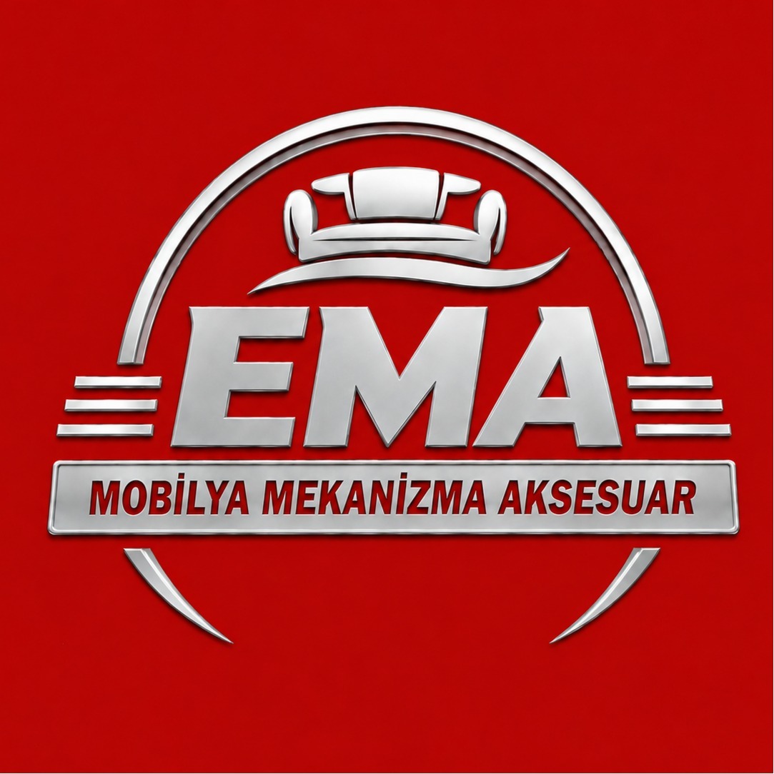 EMA MOBİLYA MEKANİZMA AKSESUAR