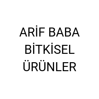 ARİF BABA BİTKİSEL ÜRÜNLER