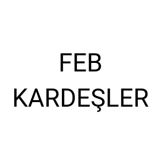 FEB KARDEŞLER