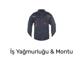 İş Yağmurluğu & Montu