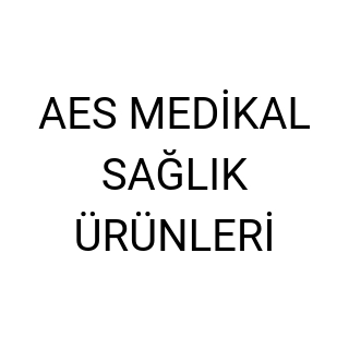 AES MEDİKAL SAĞLIK ÜRÜNLERİ