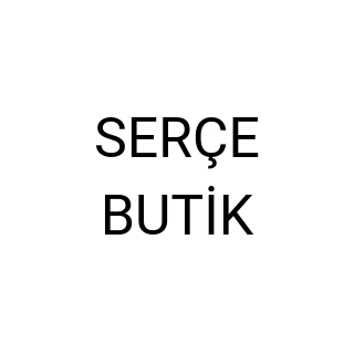 SERÇE BUTİK