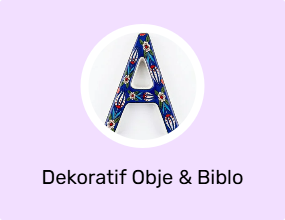 Dekoratif Obje & Biblo