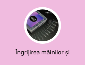 Îngrijirea mâinilor și unghiilor
