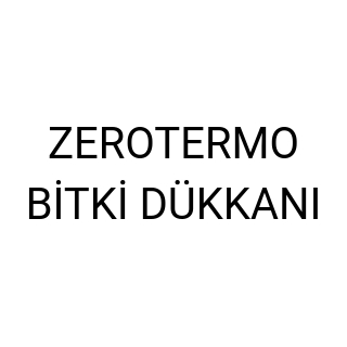 ZEROTERMO BİTKİ DÜKKANI