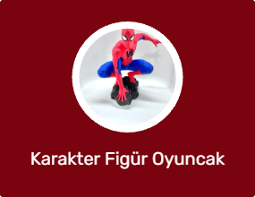 Karakter Figür Oyuncak