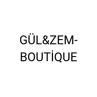 GÜL&ZEM-BOUTİQUE