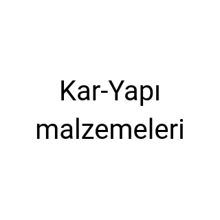 Kar-Yapı malzemeleri