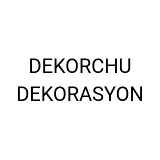 DEKORCHU DEKORASYON