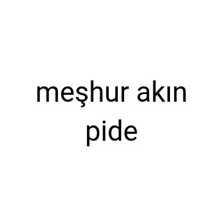 meşhur akın pide