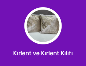 Kırlent ve Kırlent Kılıfı