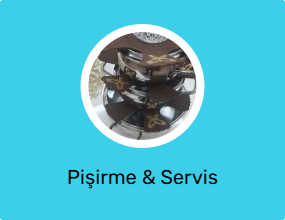 Pişirme & Servis Malzemesi