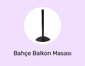 Bahçe Balkon Masası