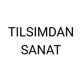 TILSIMDAN SANAT