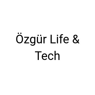 Özgür Life & Tech