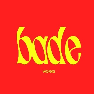 BADE WORKS