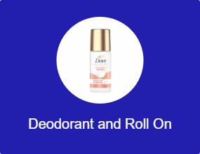 Deodorant and Roll On