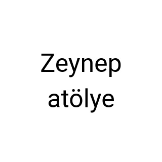 Zeynep atölye