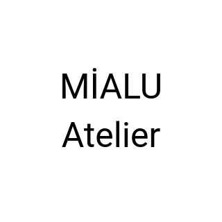 MİALU Atelier