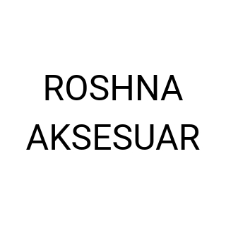 ROSHNA AKSESUAR