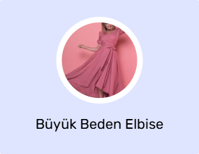 Büyük Beden Elbise
