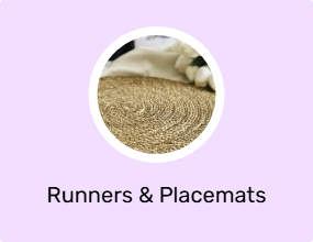 Runners & Placemats