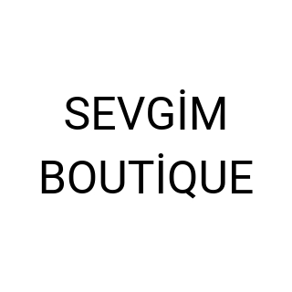 SEVGİM BOUTİQUE