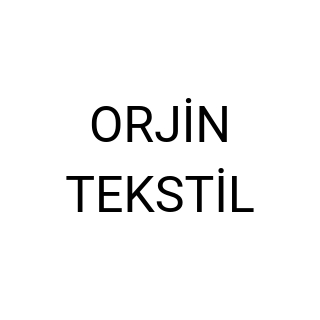 ORJİN TEKSTİL