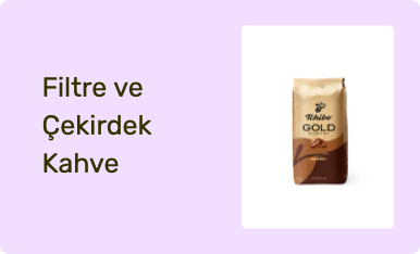 Filtre ve Çekirdek Kahve