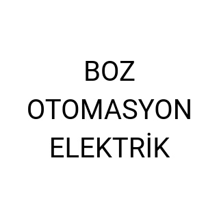 BOZ OTOMASYON ELEKTRİK