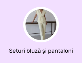 Seturi bluză și pantaloni