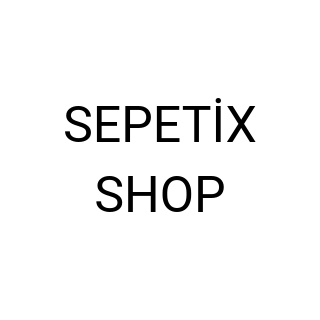SEPETİX SHOP