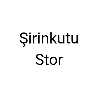 Şirinkutu Stor