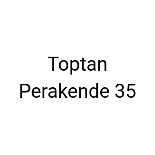 Toptan Parekende 35