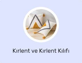 Kırlent ve Kırlent Kılıfı