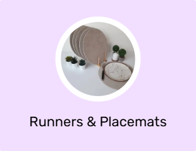 Runners & Placemats