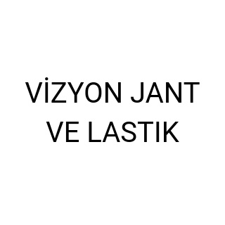 VİZYON JANT VE LASTIK