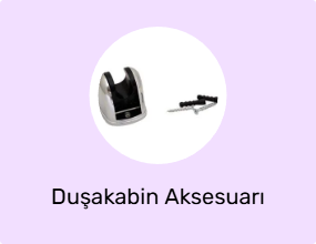 Duşakabin Aksesuarı