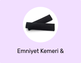 Emniyet Kemeri & Aksesuarı