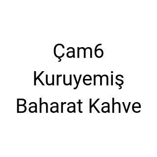 Çam6 Kuruyemiş Baharat Kahve
